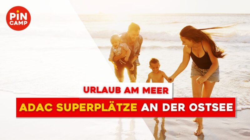 ADAC Superplätze an der Ostsee