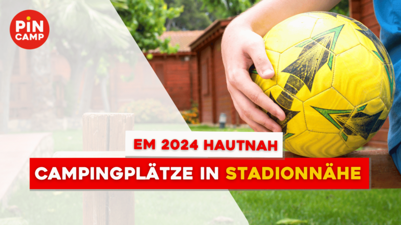 Campingplätze bei Fußballstadien