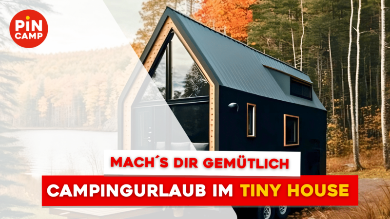 Übernachten im Tiny House